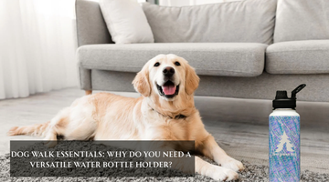 Dog walk essentials: Why do you need a versatile water bottle holder?